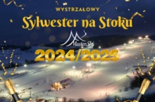 Sylwester na stoku 2024/2025 | Master Ski Tylicz