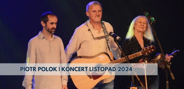 Piotr Polok | Koncert Krynica-Zdrój 2024 listopad